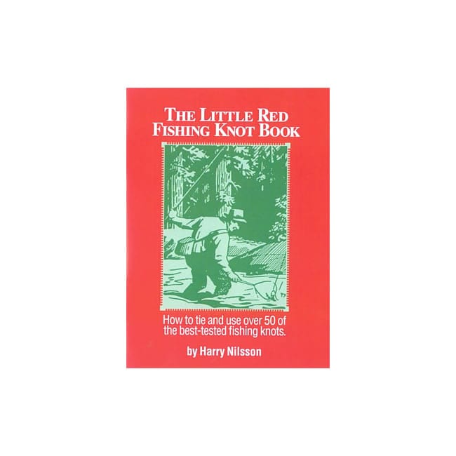 The Little Red Fishing Knot Book by Harry Nilsson 1 The Little Red Fishing Knot Book by Harry Nilsson