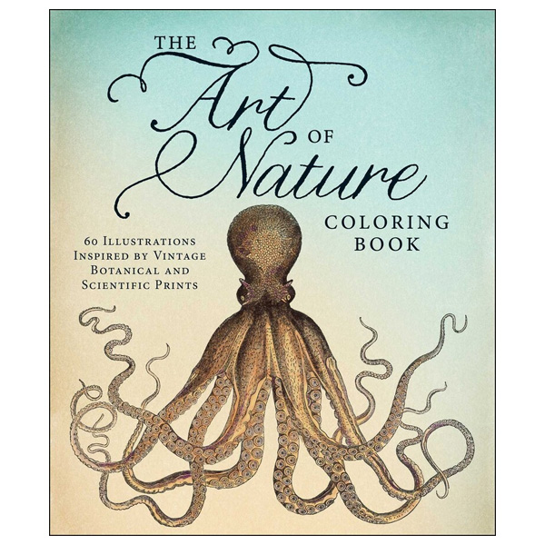 The Art of Nature Coloring Book by Adams Media 1 The Art of Nature Coloring Book by Adams Media