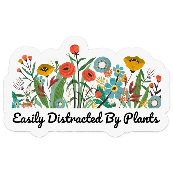 National Parks and Beyond Easily Distracted By Flowers, Floral Garden Vinyl Sticker 1 National Parks and Beyond Easily Distracted By Flowers, Floral Garden Vinyl Sticker