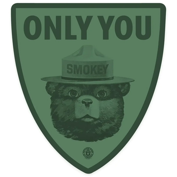 Lantern Press Smokey Bear Only You Sticker 1 Lantern Press Smokey Bear Only You Sticker
