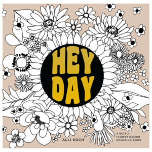Heyday: A Retro Flower Design Coloring Book by Alli Koch